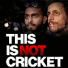  This is not Cricket