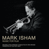  Mark Isham: Music for Film