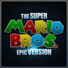The Super Mario Bros - Theme - Epic Trailer Version