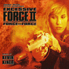  Excessive Force II: Force on Force