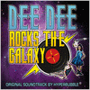  Dee Dee Rocks The Galaxy