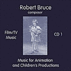  Film/TV Music - CD1 : Music for Animation and Children's Productions