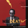  Mr.Death : The Rise and Fall of Fred A. Leuchter, Jr.
