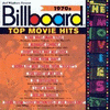 Billboard Top Movie Hits: 1970s