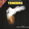  Tenebre