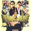  Dead or Alive / Dead or Alive 2
