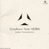  Akira: Symphonic Suite