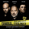  Criminal Friends