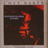  Chet Baker: Sentimental Walk in Paris