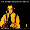 The Benny Goodman Story, Vol.1