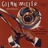  Glenn Miller and His Orchestra: Exclusive Compilation of His Original Film Sound Tracks Volume 2