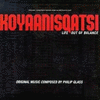  Koyaanisqatsi