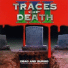  Traces Of Death III: Dead And Buried