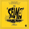 The Selma Album: A Musical Tribute To Dr. Martin Luther King, Jr.