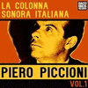 La Colonna Sonora Italiana: Piero Piccioni - Vol. 1