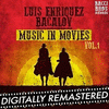  Luis Enriquez Bavalov Music in Movies - Vol. 1