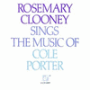  Rosemary Clooney Sings the Music of Cole Porter