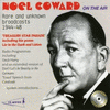  Noel Coward on the Air: Treasure Star Parade/Rare & Unknown Broadcasts