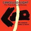  Cancelled Flight / The Teenager / Pearls & Ducats