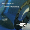  Michael Nyman - Time Will Pronounce