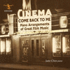  Come Back to Me: Piano Arrangements of Great Film Music
