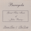  Barryola - Great Film Music Of John Barry