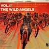 The Wild Angels, Vol. II