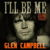  Glen Campbell: Ill Be Me