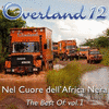  Overland 12: Nel cuore dell'Africa Nera, vol. 1