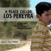 A Place Called Los Pereyra