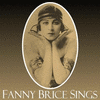  Fanny Brice Sings
