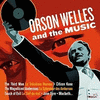  Orson Welles and the Music