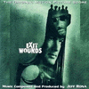  Exit Wounds