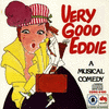  Very Good Eddie: A Musical Comedy