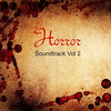  Horror Soundtrack Vol 2