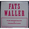  Fats Waller: Film Soundtracks & Transcriptions