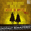  Luis Enriquez Bavalov - Music in Movies - Vol. 2