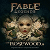  Fable Legends:The Rosewood