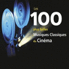 Les 100 Plus Belles Musiques Classiques du Cinma