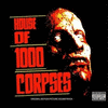  House of 1000 Corpses