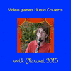  Video Games Music Covers with Clarinet 2015