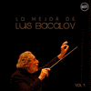 Lo Mejor de Luis Bacalov - Vol. 1