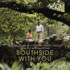  Southside with You