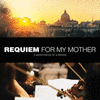  Requiem for My Mother