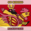  Go Riding - Mantovani