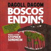  Dagoll Dagom - Boscos Endins