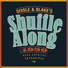  Sissle & Blake's Shuffle Along of 1950
