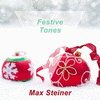  Festive Tones: Max Steiner