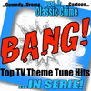  Bang! - Top TV Theme Tune Hits Vol. 1 Classic Crime