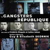 Les Gangsters et la Rpublique